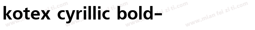 kotex cyrillic bold字体转换